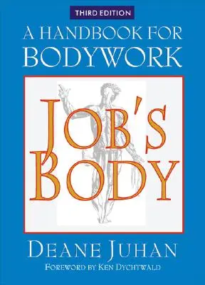 Job's Body: Podręcznik pracy z ciałem - Job's Body: A Handbook for Bodywork