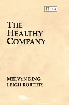 Zdrowa firma - The Healthy Company