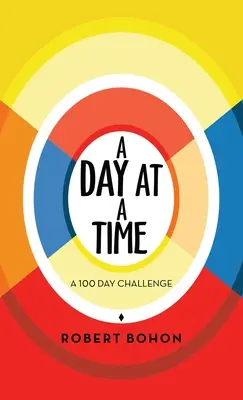 Dzień za dniem: 100-dniowe wyzwanie - A Day at a Time: A 100 Day Challenge
