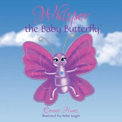 Szept małego motyla - Whisper the Baby Butterfly