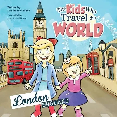 Dzieci, które podróżują po świecie: Londyn - The Kids Who Travel the World: London