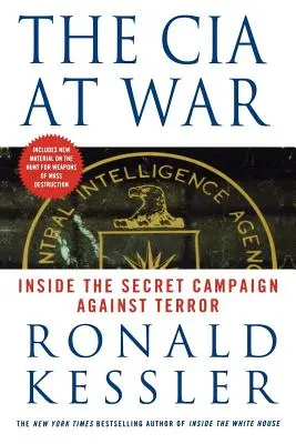 CIA na wojnie: Wewnątrz tajnej kampanii przeciwko terroryzmowi - The CIA at War: Inside the Secret Campaign Against Terror