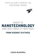 Czym jest nanotechnologia - What Is Nanotechnology