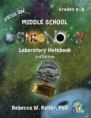 Focus On Middle School Astronomy Laboratory Notebook Wydanie 3 - Focus On Middle School Astronomy Laboratory Notebook 3rd Edition