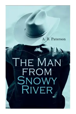 Człowiek znad Śnieżnej Rzeki - The Man from Snowy River
