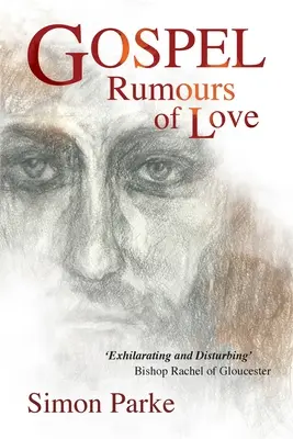 Ewangelia: Plotki o miłości - Gospel: Rumours of Love