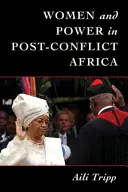 Kobiety i władza w pokonfliktowej Afryce - Women and Power in Postconflict Africa