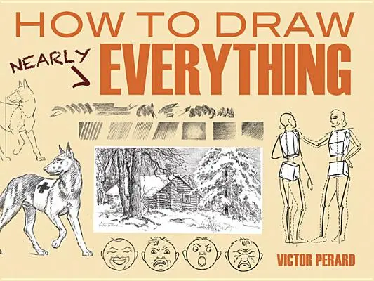 Jak narysować prawie wszystko - How to Draw Nearly Everything