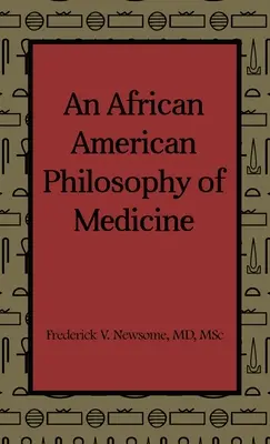 Afroamerykańska filozofia medycyny - An African American Philosophy of Medicine