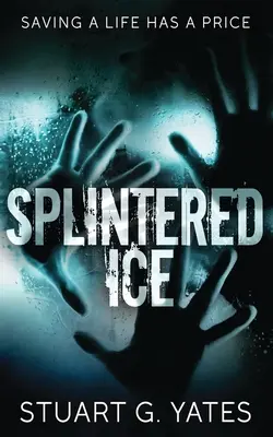 Rozłupany lód - Splintered Ice