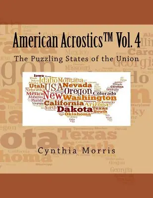 Amerykańska akrostatyka Tom 4: Zagadkowe stany Unii - American Acrostics Volume 4: The Puzzling States of the Union