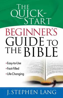 Szybki przewodnik dla początkujących po Biblii - The Quick-Start Beginner's Guide to the Bible