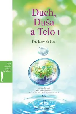 Duch, Dusa a Telo I: Duch, dusza i ciało Ⅰ (słowacki) - Duch, Dusa a Telo I: Spirit, Soul and Body Ⅰ (Slovak)