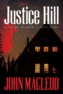Justice Hill: brutalne morderstwo, historia miłosna - Justice Hill: a savage murder, a love story