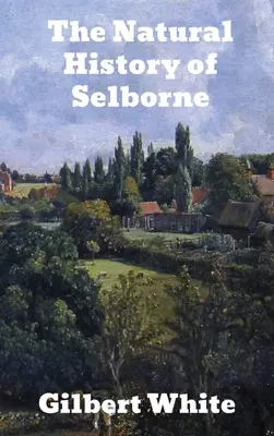 Historia naturalna Selborne - The Natural History of Selborne