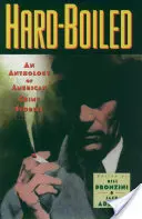 Hardboiled: Antologia amerykańskich opowiadań kryminalnych - Hardboiled: An Anthology of American Crime Stories