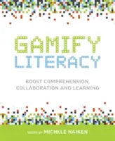 Gamify Literacy: Zwiększ zrozumienie, współpracę i naukę - Gamify Literacy: Boost Comprehension, Collaboration and Learning