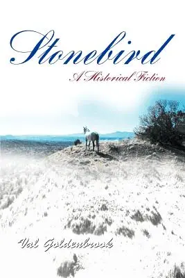 Stonebird: Fikcja historyczna - Stonebird: A Historical Fiction