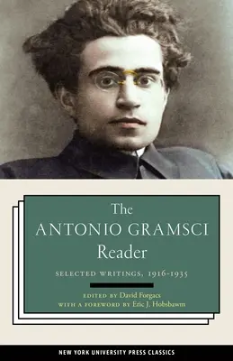 The Antonio Gramsci Reader: Wybrane pisma 1916-1935 - The Antonio Gramsci Reader: Selected Writings 1916-1935