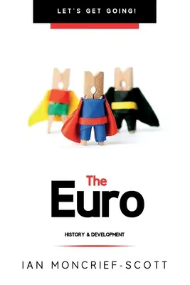 Euro: historia i rozwój - Euro: History & Development