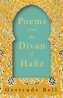 Wiersze z Diwanu Hafiza - Poems from The Divan of Hafiz