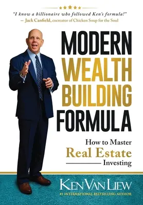 Nowoczesna formuła budowania bogactwa: Jak opanować inwestowanie w nieruchomości - Modern Wealth Building Formula: How to Master Real Estate Investing