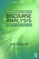 Wprowadzenie do analizy dyskursu: Teoria i metoda - An Introduction to Discourse Analysis: Theory and Method