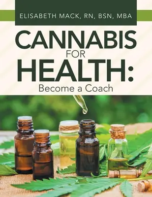 Konopie indyjskie dla zdrowia: Zostań trenerem - Cannabis for Health: Become a Coach