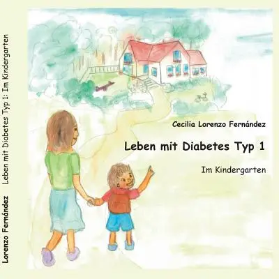 Życie z cukrzycą typu 1: w przedszkolu - Leben mit Diabetes Typ 1: Im Kindergarten