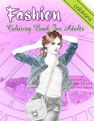 Kolorowanka modowa dla dorosłych: Kolorowanka dla dorosłych w skali szarości z pięknymi sukienkami dla relaksu i odstresowania - Fashion Coloring Book for Adults: An Adult Grayscale Coloring Book with Beautiful Dresses for Relaxing and Stress Relieving