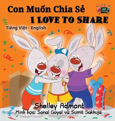 Kocham się dzielić (wietnamsko-angielska książka dwujęzyczna) - I Love to Share (Vietnamese English Bilingual Book)