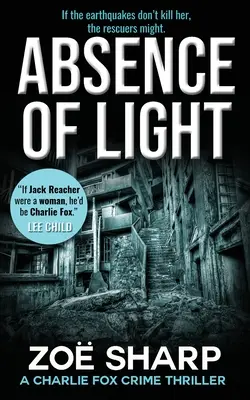Absence of Light: Seria thrillerów kryminalnych Charlie Fox - Absence of Light: Charlie Fox Crime Mystery Thriller Series