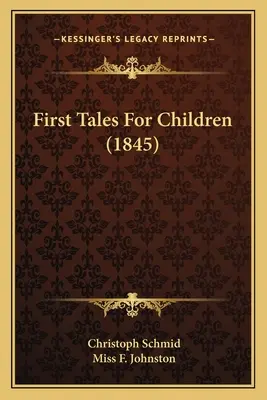 Pierwsze bajki dla dzieci (1845) - First Tales for Children (1845)
