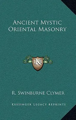 Starożytna mistyczna masoneria orientalna - Ancient Mystic Oriental Masonry