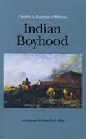 Indiańskie dzieciństwo - Indian Boyhood