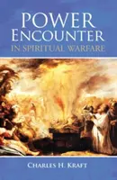 Spotkanie z mocą w walce duchowej - Power Encounter in Spiritual Warfare