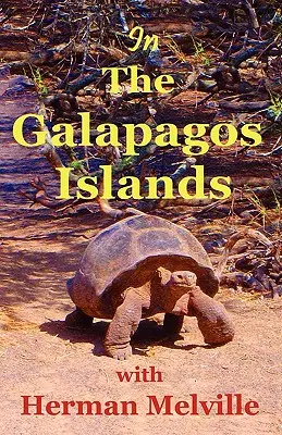 Na wyspach Galapagos z Hermanem Melville'em, Encantadas lub Zaczarowane Wyspy - In the Galapagos Islands with Herman Melville, the Encantadas or Enchanted Isles