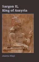 Sargon II, król Asyrii - Sargon II, King of Assyria