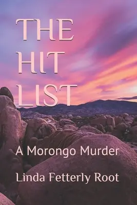 The Hit List: Morderstwo w Morongo - The Hit List: A Morongo Murder
