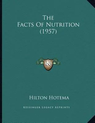 Fakty dotyczące odżywiania (1957) - The Facts Of Nutrition (1957)