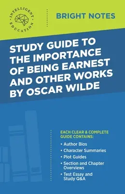 Przewodnik do The Importance of Being Earnest i innych dzieł Oscara Wilde'a - Study Guide to The Importance of Being Earnest and Other Works by Oscar Wilde