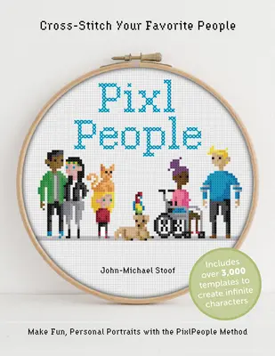 Pixlpeople: Haft krzyżykowy ulubionych osób - Pixlpeople: Cross-Stitch Your Favorite People