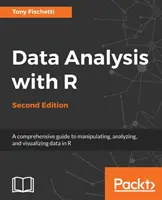 Analiza danych z R, wydanie drugie - Data Analysis with R, Second Edition