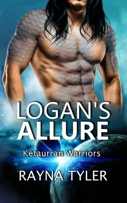 Logan's Allure: Obcy romans science fiction - Logan's Allure: Sci-fi Alien Romance