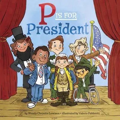 P jak Prezydent - P Is for President