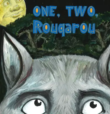 Raz, dwa, Rougarou - One, Two, Rougarou