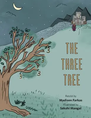 Trzy drzewa - The Three Tree