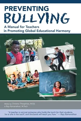 Zapobieganie nękaniu: Podręcznik dla nauczycieli promujący globalną harmonię edukacyjną - Preventing Bullying: A Manual for Teachers in Promoting Global Educational Harmony
