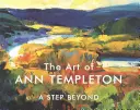 Sztuka Ann Templeton: Krok dalej - The Art of Ann Templeton: A Step Beyond