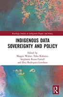 Rdzenna suwerenność danych i polityka - Indigenous Data Sovereignty and Policy